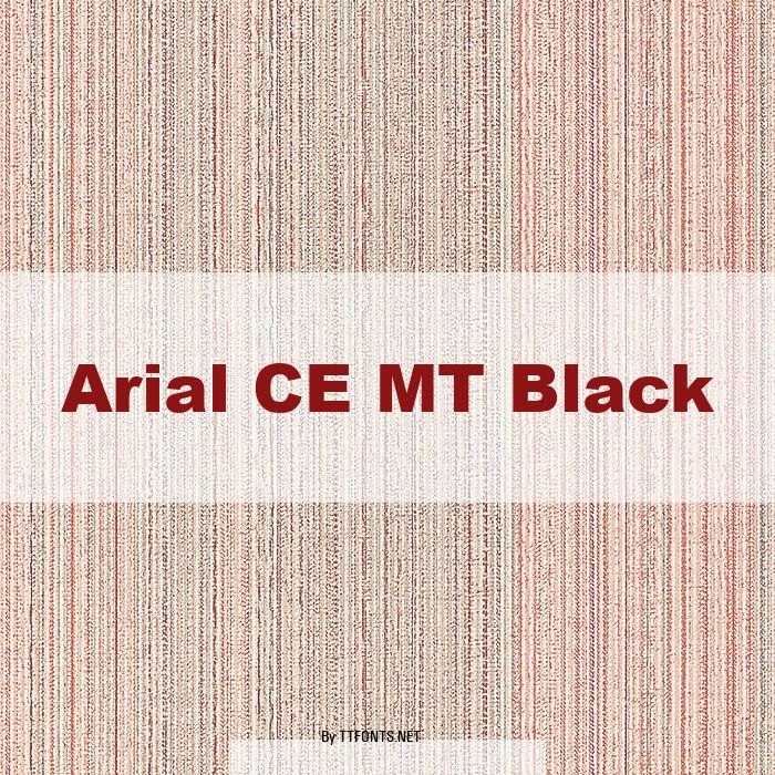 Arial CE MT Black example